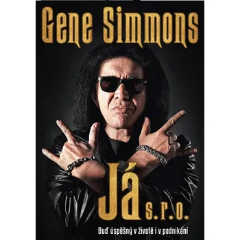 Literární biografie Já s.r.o. – Gene Simmons (2019, brožovaná)