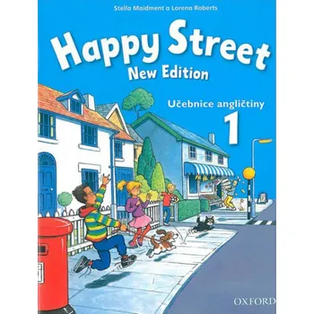 Anglický jazyk Happy Street 1: New Edition: Učebnice angličtiny - Stella Maidment, Lorena Roberts (2009, brožovaná)