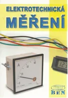 Elektrotechnická měření - Ben (2002, brožovaná)