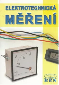 Technika Elektrotechnická měření - Ben (2002, brožovaná)