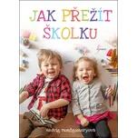 Jak přežít školku - Hedvig Montgomeryová (2020, vázaná)