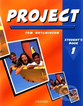 Anglický jazyk Project 1: Student´s Book - Tom Hutchinson (2004, brožovaná)