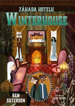 Záhada hotelu Winterhouse - Ben Guterson (2020, pevná)