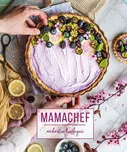 Mamachef: Radost v kuchyni - Martina…