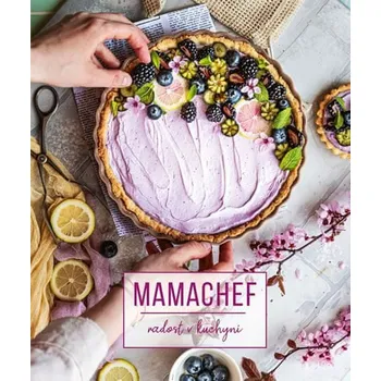 Mamachef: Radost v kuchyni - Martina…