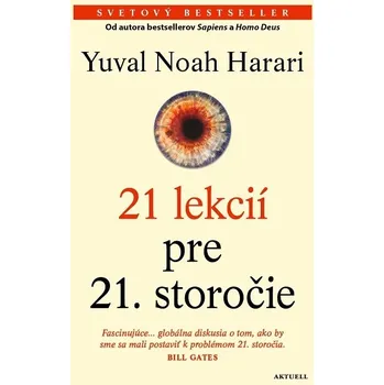 Kniha 21 lekcií pre 21. storočie - Yuval Noah Harari (E-Kniha)