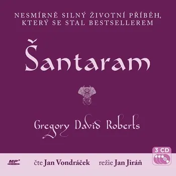 Šantaram - Gregory David Roberts (čte Jan Vondráček) [3CDmp3]