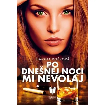 Kniha Po dnešnej noci mi nevolaj - Simona Rošková (E-Kniha)