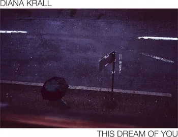 Zahraniční hudba Diana Krall - This Dream Of You [CD]