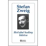 Hvězdné hodiny lidstva - Stefan Zweig (2007, pevná)