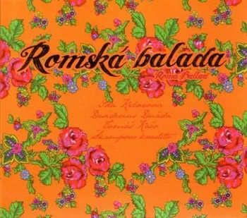 Česká hudba Romská balada - Ida Kelarová, Škampovo kvarteto [CD]
