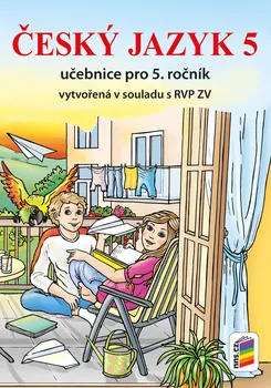 Český jazyk Český jazyk 5: Učebnice pro 5. ročník - NNS (2020, brožovaná)