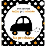 Na procházce: První černobílá knížka…
