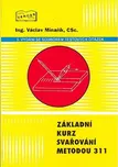 Základní kurz svařování metodou 311 -…