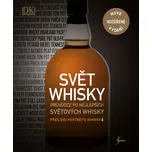 Svět whisky - Charles Maclean (2017,…