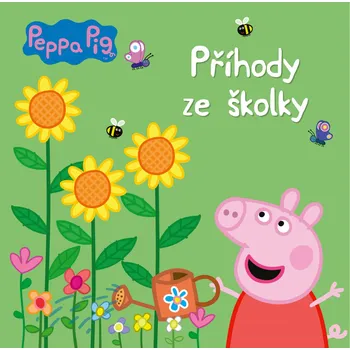 Pohádka Peppa Pig: Příhody ze školky - Egmont ČR (2020, pevná)