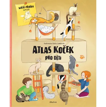 Atlas koček pro děti - Jana Sedláčková,…