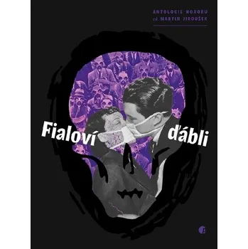 Fialoví ďábli - Martin Jiroušek (2020, brožovaná)
