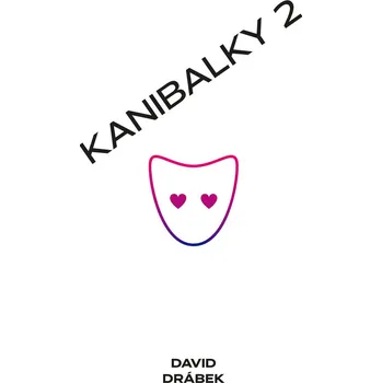 Kniha Kanibalky 2 - David Drábek (E-Kniha)