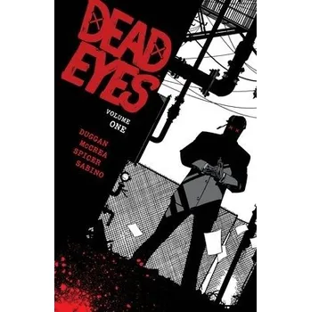Cizojazyčná kniha Dead Eyes Volume 1 - Duggan, Gerry