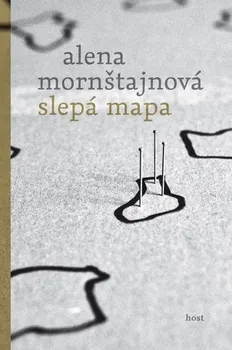 Kniha Slepá mapa - Alena Mornštajnová (2013) [E-kniha]
