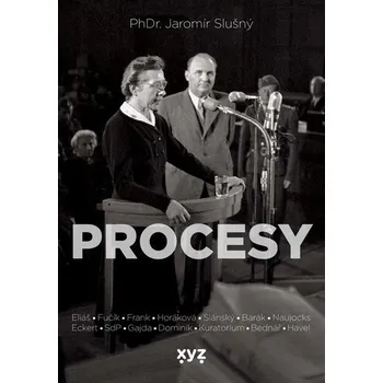 Procesy - Jaromír Slušný (2020, pevná)