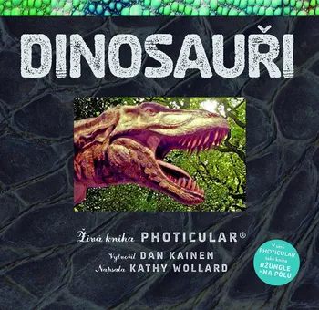Příroda Dinosauři - Dan Kainen, Kathy Wollard (2020, pevná)