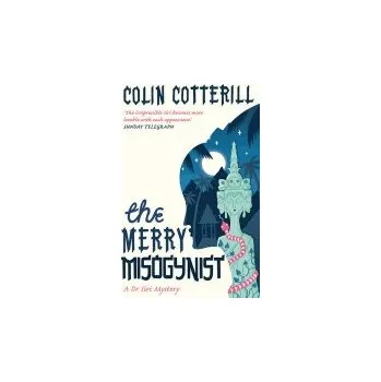 Cizojazyčná kniha Merry Misogynist - Cotterill, Colin