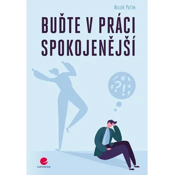 Kniha Buďte v práci spokojenější - Nicole Pathé (E-Kniha)