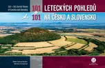 101+101 leteckých pohledů na Česko a…