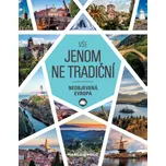 Vše jenom ne tradiční: Neobjevená…