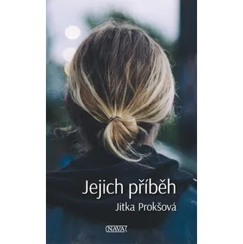Jejich příběh - Jitka Prokšová (2020,…