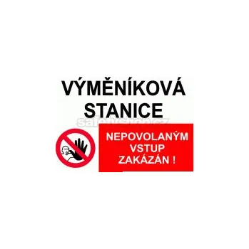 Značení Výměníková stanice - Nepovolaným .. samolepící vinylová fólie A5 (210 x 148 mm)