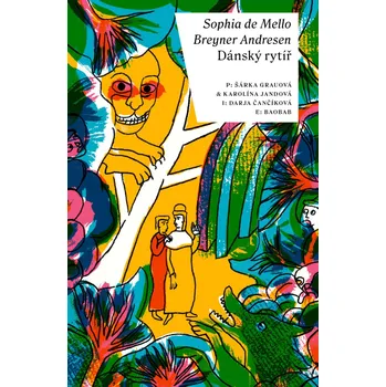 Dánský rytíř - Sophia de Mello Breyner Andresen