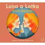 Luisa a Lotka - Erich Kästner (čte…