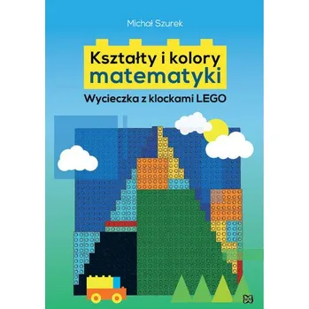 Stavebnice LEGO Kształty i kolory matematyki. Wycieczka z klockami Lego - Michał Szurek