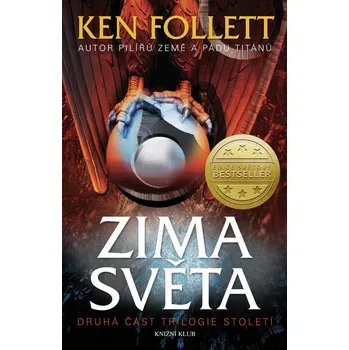 Zima světa - Ken Follett (2019)…