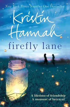 Firefly Lane - Kristin Hannah [EN] (2013, brožovaná)
