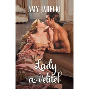 Lady a velitel - Amy Jarecki