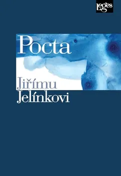 Pocta Jiřímu Jelínkovi - Ingrid Galovcová a kol. (2020, pevná)