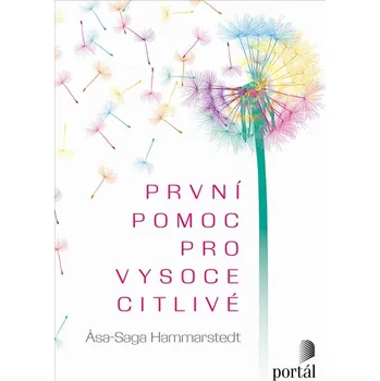 První pomoc pro vysoce citlivé - Asa…