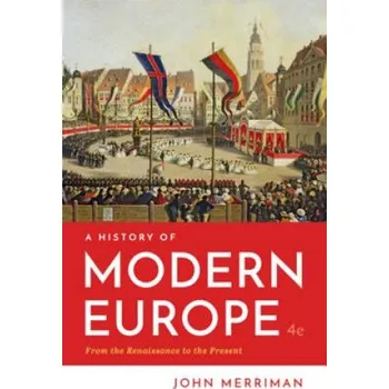 Populárně naučná literatura pro dospělé History of Modern Europe – Merriman,John,Ph.D. (Yale University) (EN)