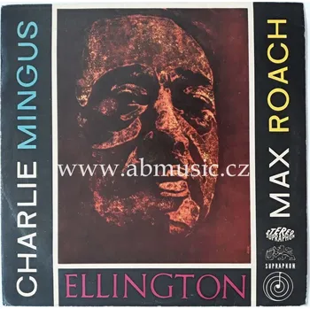 Hudba LP Duke Ellington - Charlie Mingus - Max Roach