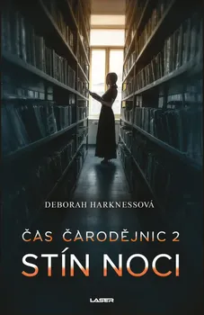 Kniha Čas čarodějnic 2: Stín noci - Deborah Harknessová (2019) [E-kniha]