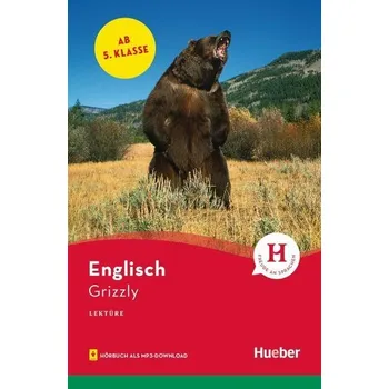 Německý jazyk Grizzly. Lektüre mit Audios online - Murray, Sue