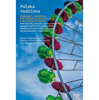 Polska rodzinna - Piernikarczyk Anna