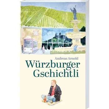 Komiks pro dospělé Würzburger Gschichtli - Arnold, Andreas