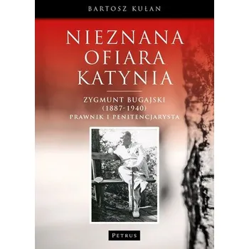 NIEZNANA OFIARA KATYNIA - BARTOSZ KUŁAN