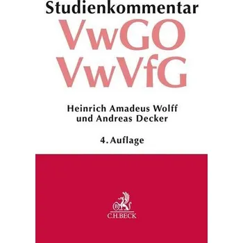 Verwaltungsgerichtsordnung (VwGO) Verwaltungsverfahrensgesetz (VwVfG) - Wolff, Heinrich A.
