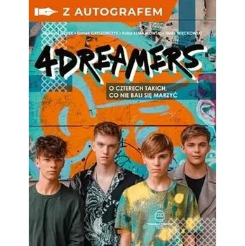 4Dreamers - książka ze zdjęciem i autografem - praca zbiorowa